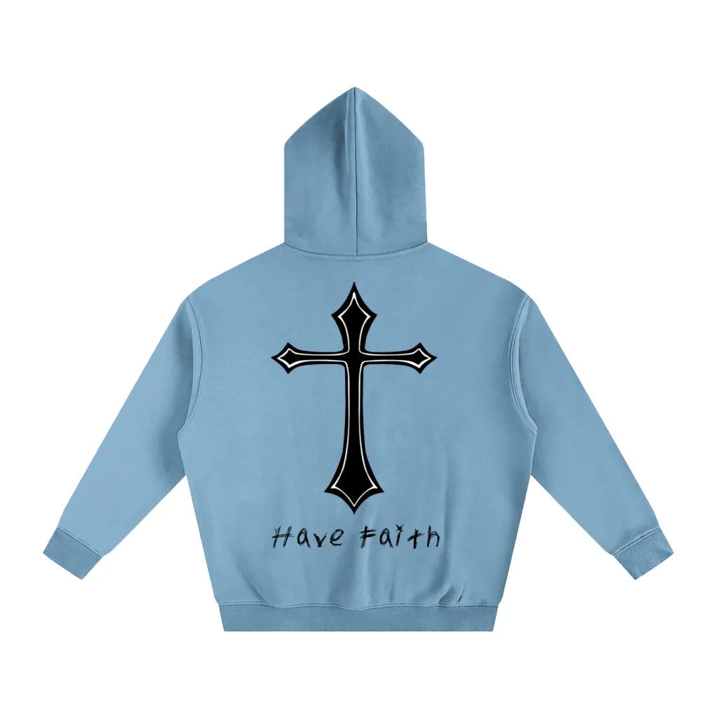 Have Faith Hoodie