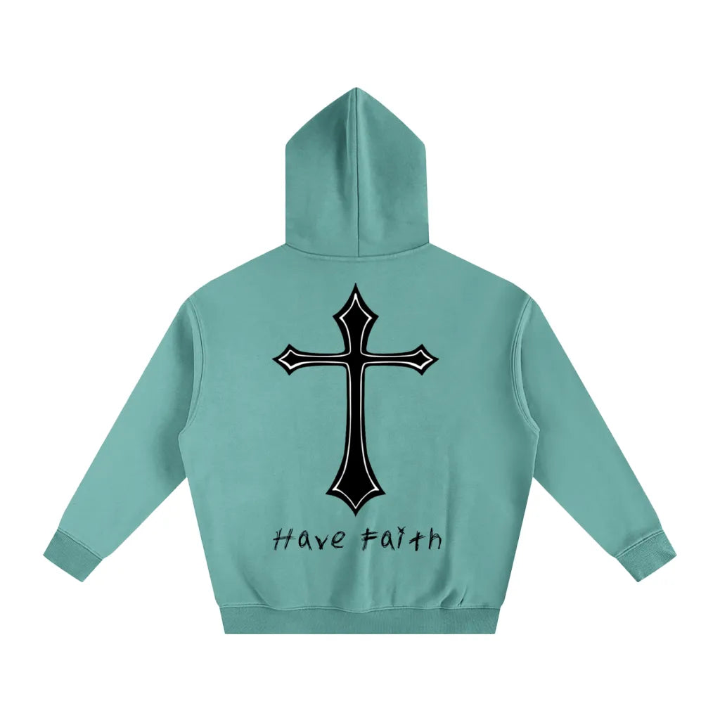 Have Faith Hoodie
